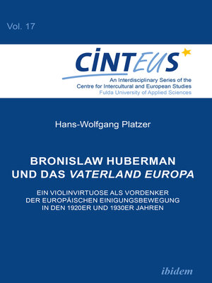 cover image of Bronislaw Huberman und das Vaterland Europa